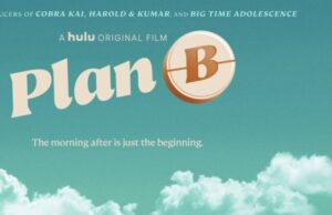 Hulu Shares Teen Comedy “Plan B” Trailer
