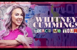 Whitney Cummings Announces “Touch Me” Comedy Tour