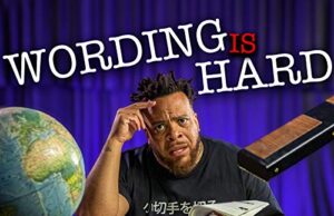 Wording is Hard w/ Tahir Moore Feat. Michael Yo