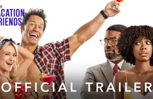 Lil Rel & John Cena Stars in “Vacation Friends” Trailer