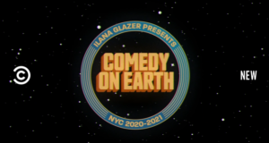 Comedy Central’s Ilana Glazer Presents: Comedy on Earth 2020-2021 Trailer