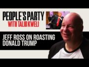 People’s Party w/ Talib Kweli Feat. Jeff Ross