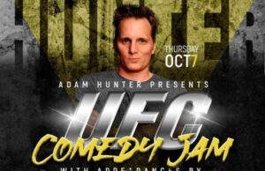 Adam Hunter Set To Host UFC Comedy Jam Feat. Chael Sonnen, Henry Cejudo, & Din Thomas In Las Vegas, NV