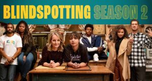 “Blindspotting” Renewed for A Second Season By STARZ
