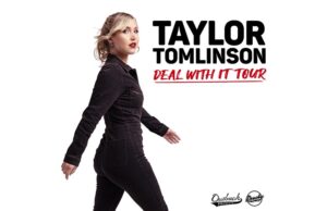 Taylor Tomlinson Adds 27 New Dates To “Deal With It” Comedy Tour