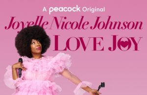 Joyelle Nicole Johnson “LOVE JOY” Comedy Special Debuts November 5th On Peacock