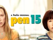 Hulu’s “Pen15” Set To End After Season 2