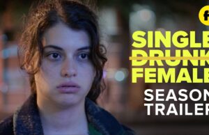 Freeform’s “Single Drunk Female” Has Network’s Biggest Comedy Premiere Since 2018