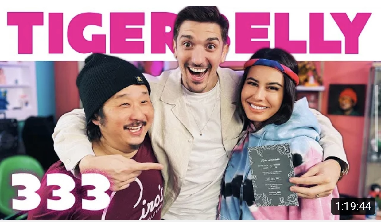 TigerBelly w/ Bobby Lee & Khalyla Feat. Andrew Schulz (Episode 324) [Podcast]  - We Own The Laughs