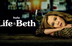 Hulu Renews “Life & Beth” For Season 2