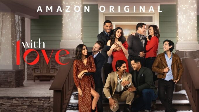 Amazon Studios Renews “With Love” For Season 2