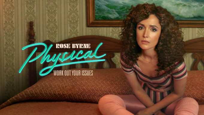 Apple TV+ Renews “Physical” For 3rd Season