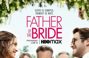 Father of the Bride Sets Straming-Only Film Record On HBO Max