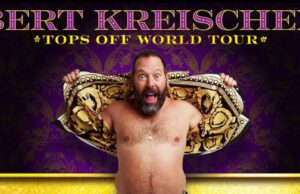 Bert Kreischer Announces 2023 “Tops Off” World Tour