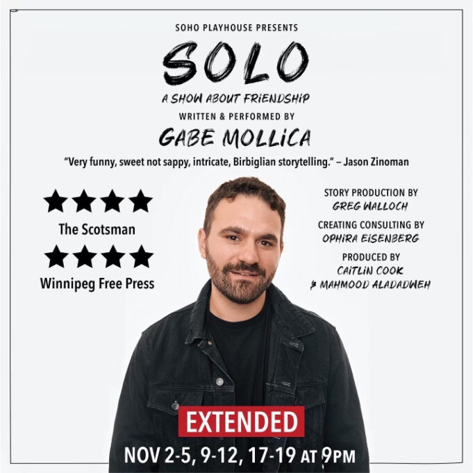 Gabe Mollica’s “Solo: A Show About Friendship” Extended To November 17th-19th