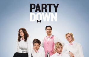 Starz “Party Down” Set To Premiere February 24th