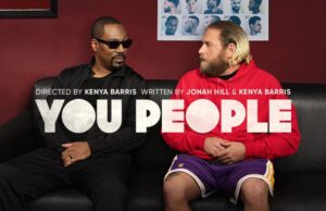 “You People” Debuts At No. 1 On Netflix Top 10 Film List