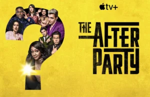 Apple TV+ “The Afterparty” Season 2 Returns April 28th