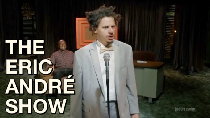 “The Eric Andre Show” (Season 6) Set To Premiere June 4th