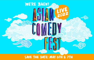 Asian Comedy Festival returns May 5-6th in New York