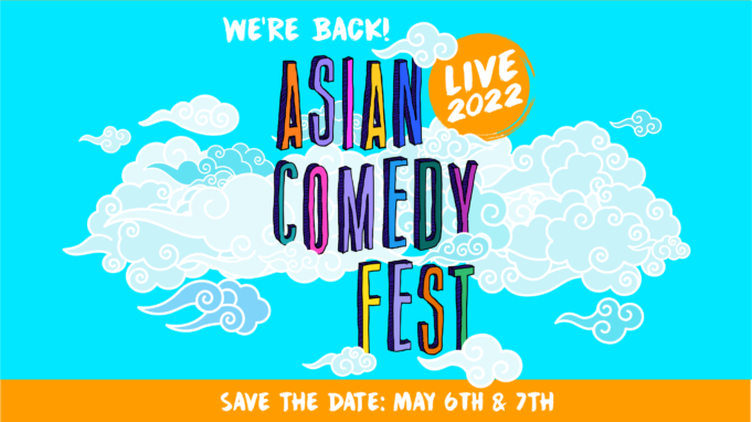 Asian Comedy Festival returns May 5-6th in New York