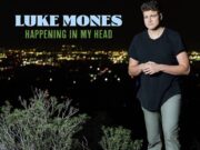 Luke Mones “Happening In My Head” Comedy Album