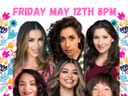 We Own The Laughs: Wild & Funny Latinas in Modesto, CA Friday May 12th