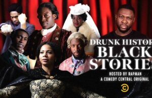 Comedy Central Orders “Drunk History: Black Stories”