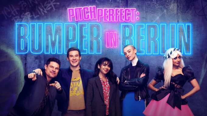 “Pitch Perfect: Bumper in Berlin” Canceled by Peacock