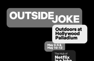 Netflix Is A Joke Comedy Festival Unveils New Outdoor Hub
