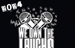 2024 We Own The Laughs Comedy Festival Submission Form