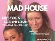 Mad House w/ Maddy Smith Feat. Kerryn Feehan
