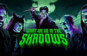 “What We Do In The Shadows” Sets FX Premiere Date For Sixth & Final Season