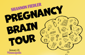 Shannon Fieldler Announces “The Pregnancy Brain” Tour