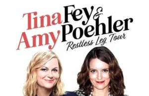Tina Fey & Amy Poehler Extend “Restless Leg” Tour