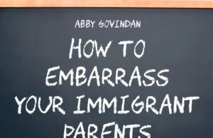 Abby Govindan Makes Off-Broadway Debut w/ “How to Embarrass Your Immigrant Parents”