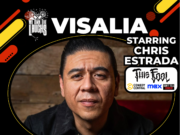 We Own The Laughs: Visalia (Starring Chris Estrada) @ Visalia Fox Theatre July 26th 8PM