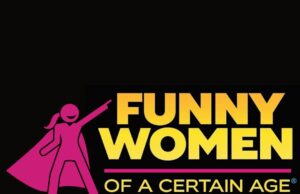 Comedy Dynamics Set To Re-Release Carole Montgomery”s “Funny Women of a Certain Age” Comedy Special