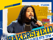 We Own The Laughs: Bakersfield (Starring Jose “Hoozay” Velasquez) @ The Well Comedy Club Saturday March 8th 7PM