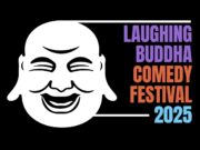 The Laughing Buddha Comedy Festival Returns March 18th
