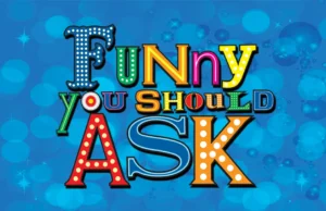 “Funny You Should Ask” Renewed For Seasons 9 & 10
