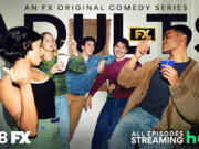 FX’s “Adults” To Host “Suds & Sounds” Events In Los Angeles & New York City
