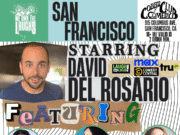 We Own The Laughs: San Francisco (Starring David Del Rosario) @ Cobbs Comedy Club Sunday July 20th 7pm