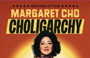 Margaret Cho Announces “Choligarchy” Tour