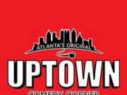 Atlanta’s Uptown Comedy Corner Announces Venue Closure