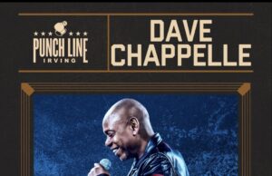 Dave Chappelle Set To Headline Opening Night of Punch Line Irving Comedy Club