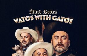 Alfred Robles Announces 2026 “Vatos w/ Gatos” Tour Dates