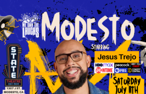 Jesus Trejo Set to Headline We Own The Laughs: Modesto Saturday July 11th 8pm