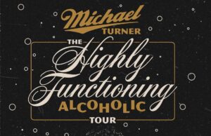 Comedian Michael Turner Announces “The Highly Functioning Alcoholic” Comedy Tour