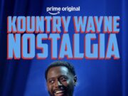Kountry Wayne “Nostalgia” Comedy Special Set to Premiere on Prime Video March 23rd